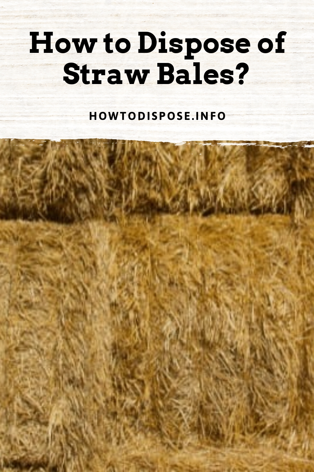 How to Dispose of Straw Bales? The right way!